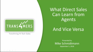 What Direct Sales Can Learn from Agents - and Vice Versa